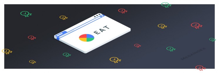 Google E-A-T: Как создать контент, который понравится Google? Улучшаем E-A-T факторы